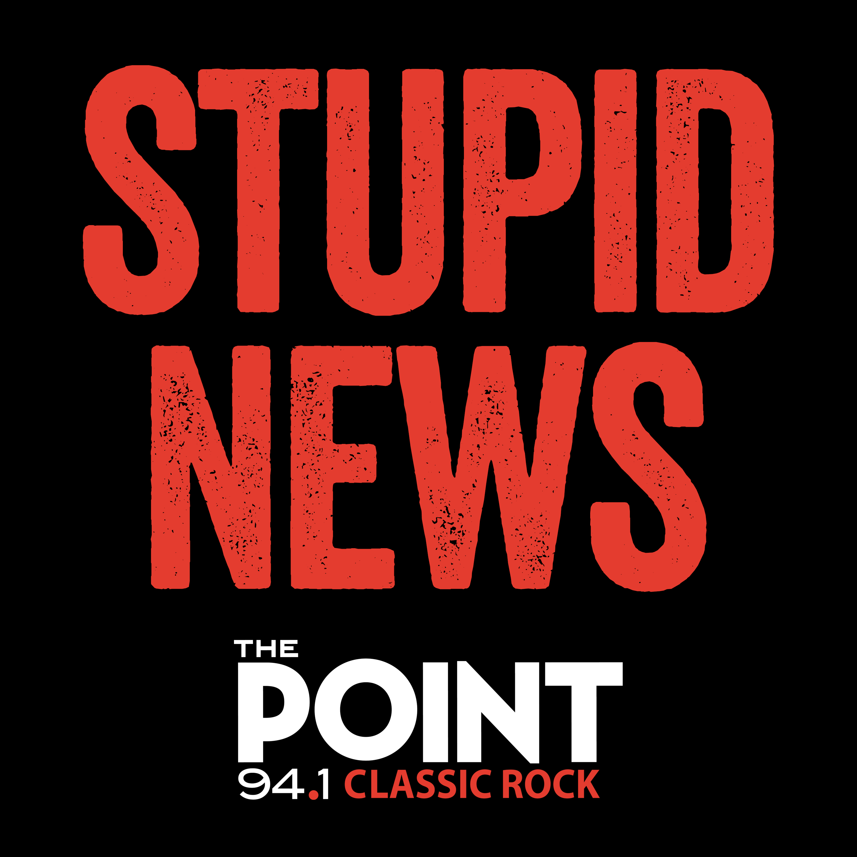 Stupid News on The Point 94.1